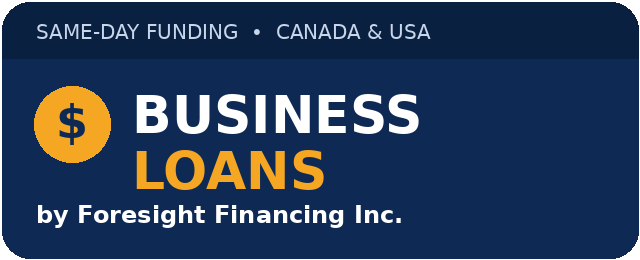 Business Loans by Foresight Financing Inc. — same-day business funding